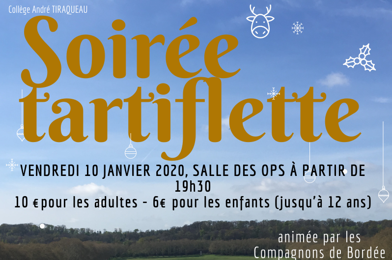 INSCRIPTIONS  POUR LA SOIRÉE TARTIFLETTE DU VENDREDI 10 JANVIER 2020 -SOIRÉE ANNULÉE FAUTE D’INSCRIPTIONS !